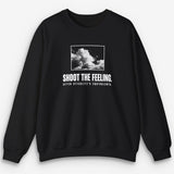 Shoot The Feeling Equivalents Sweatshirt