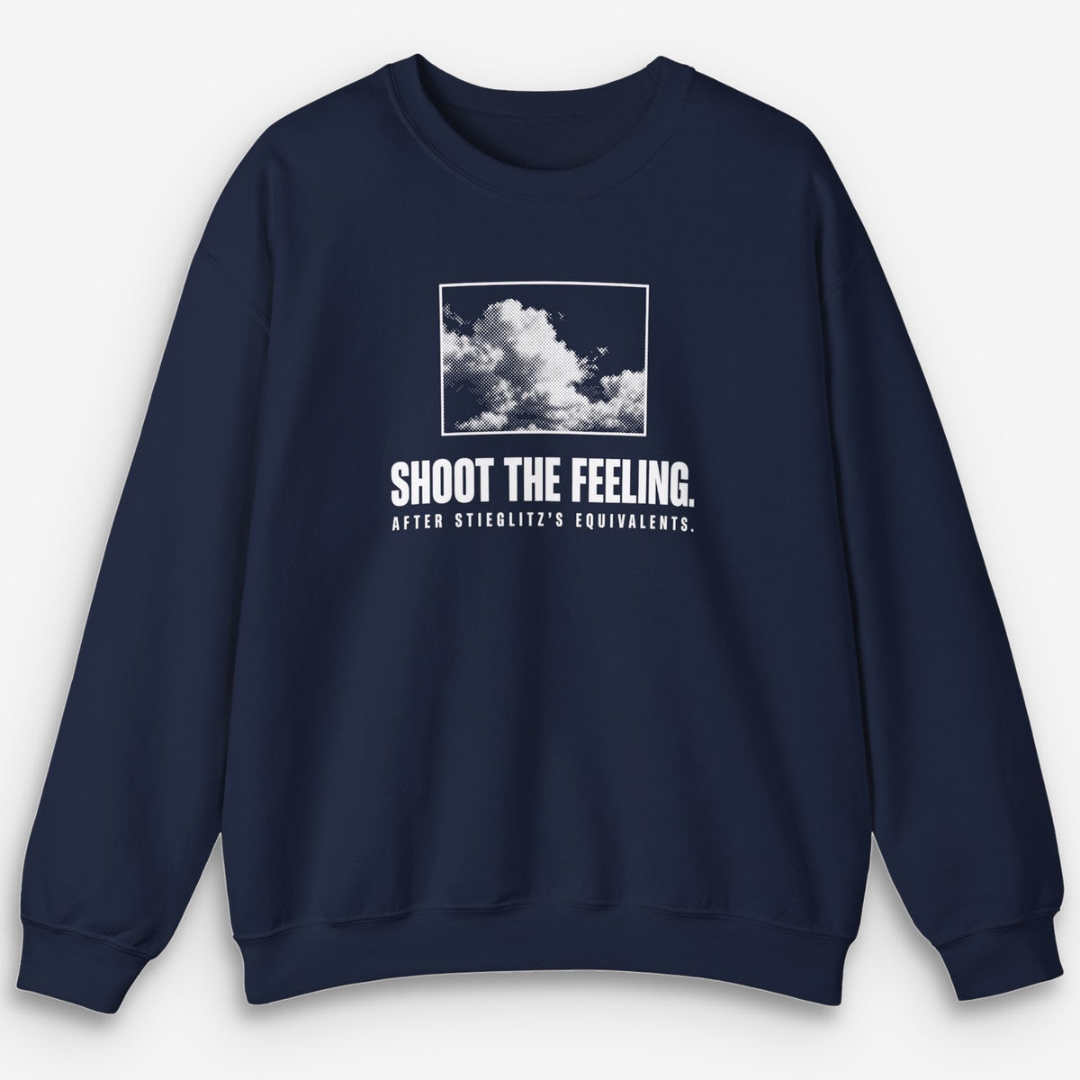 Shoot The Feeling Equivalents Sweatshirt