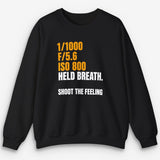 Shoot The Feeling Held Breath Sweatshirt