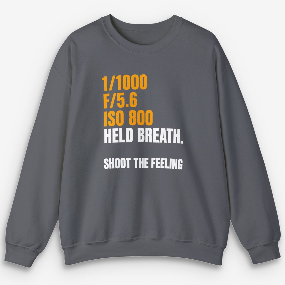 Shoot The Feeling Held Breath Sweatshirt