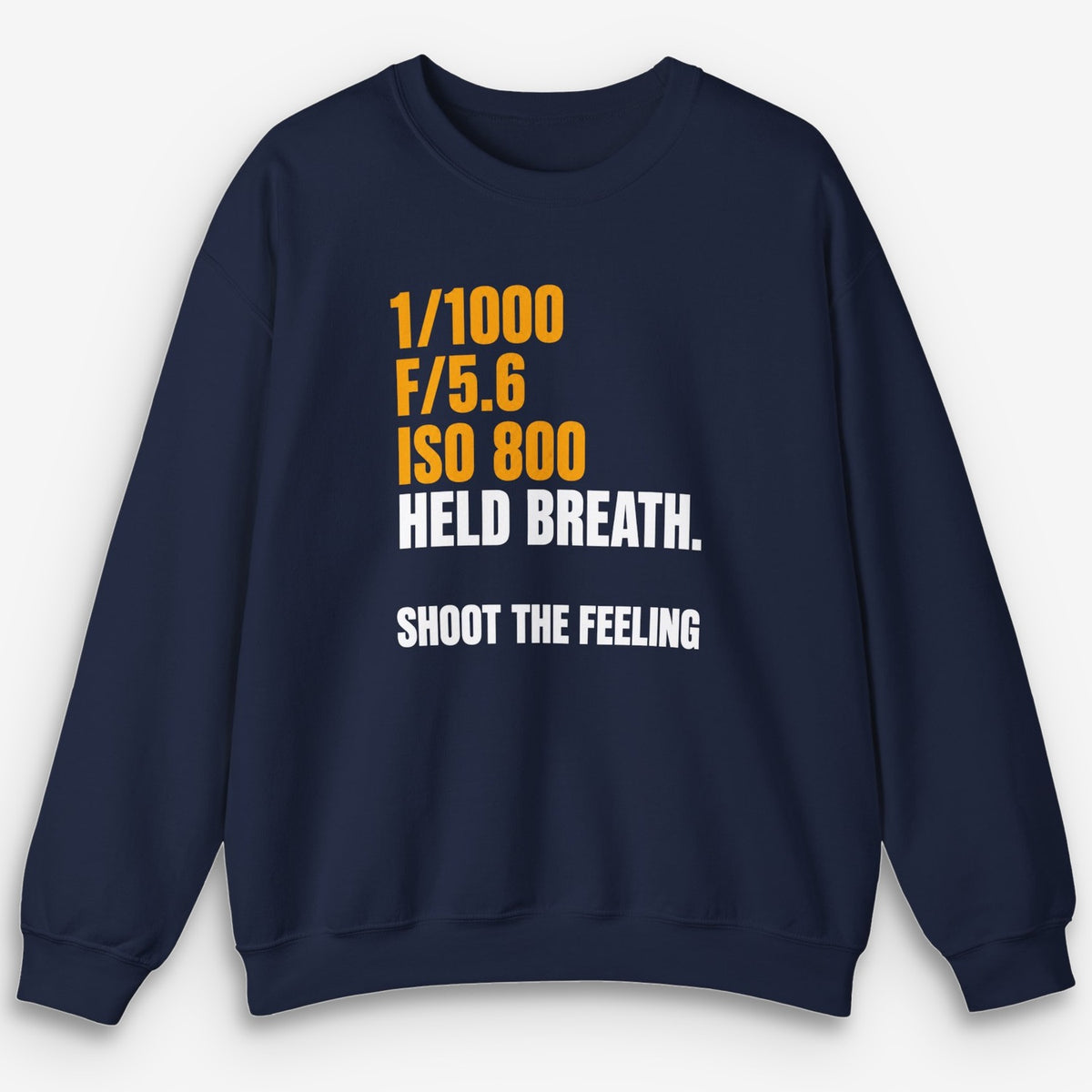 Shoot The Feeling Held Breath Sweatshirt