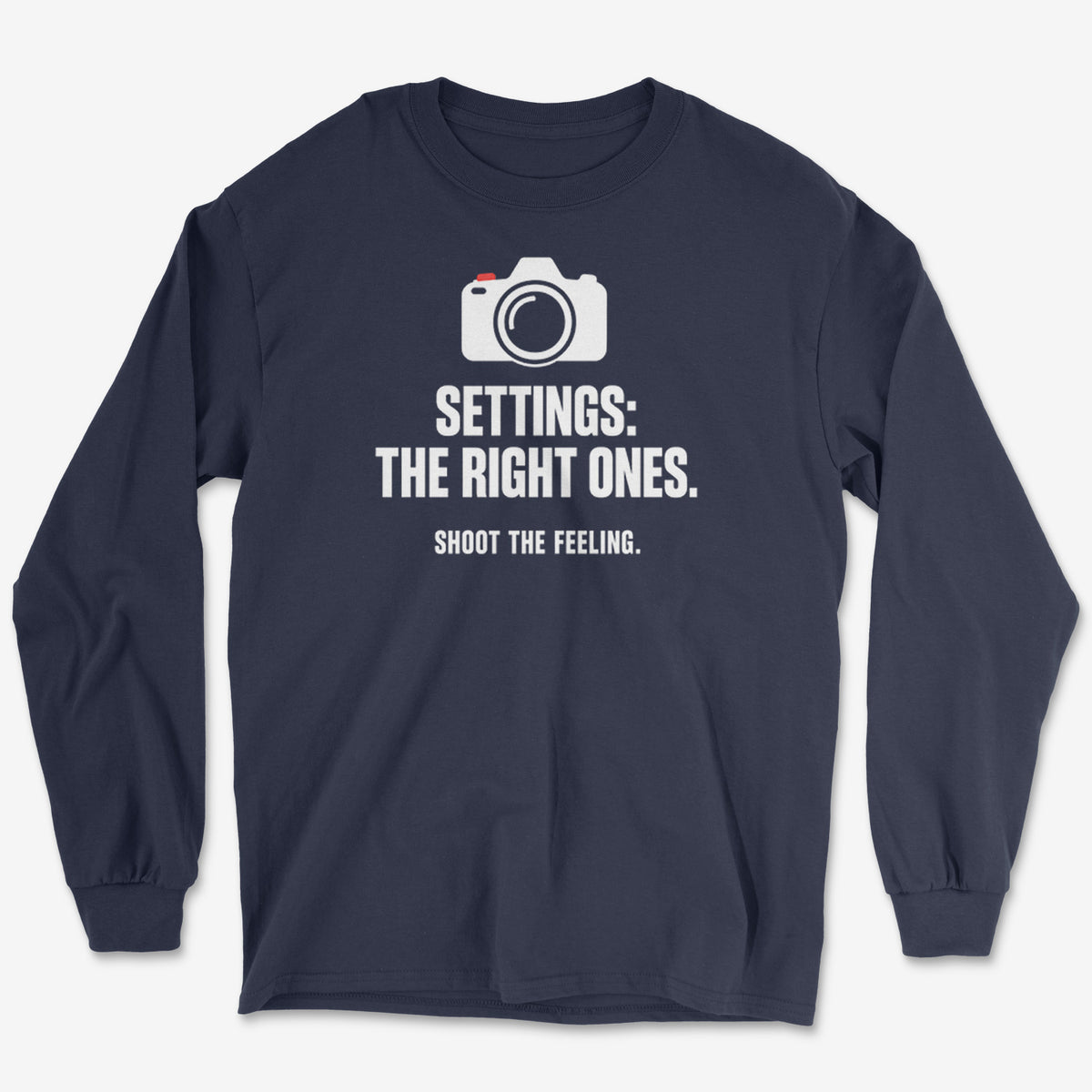 Shoot The Feeling Right Settings Long Sleeve Tee