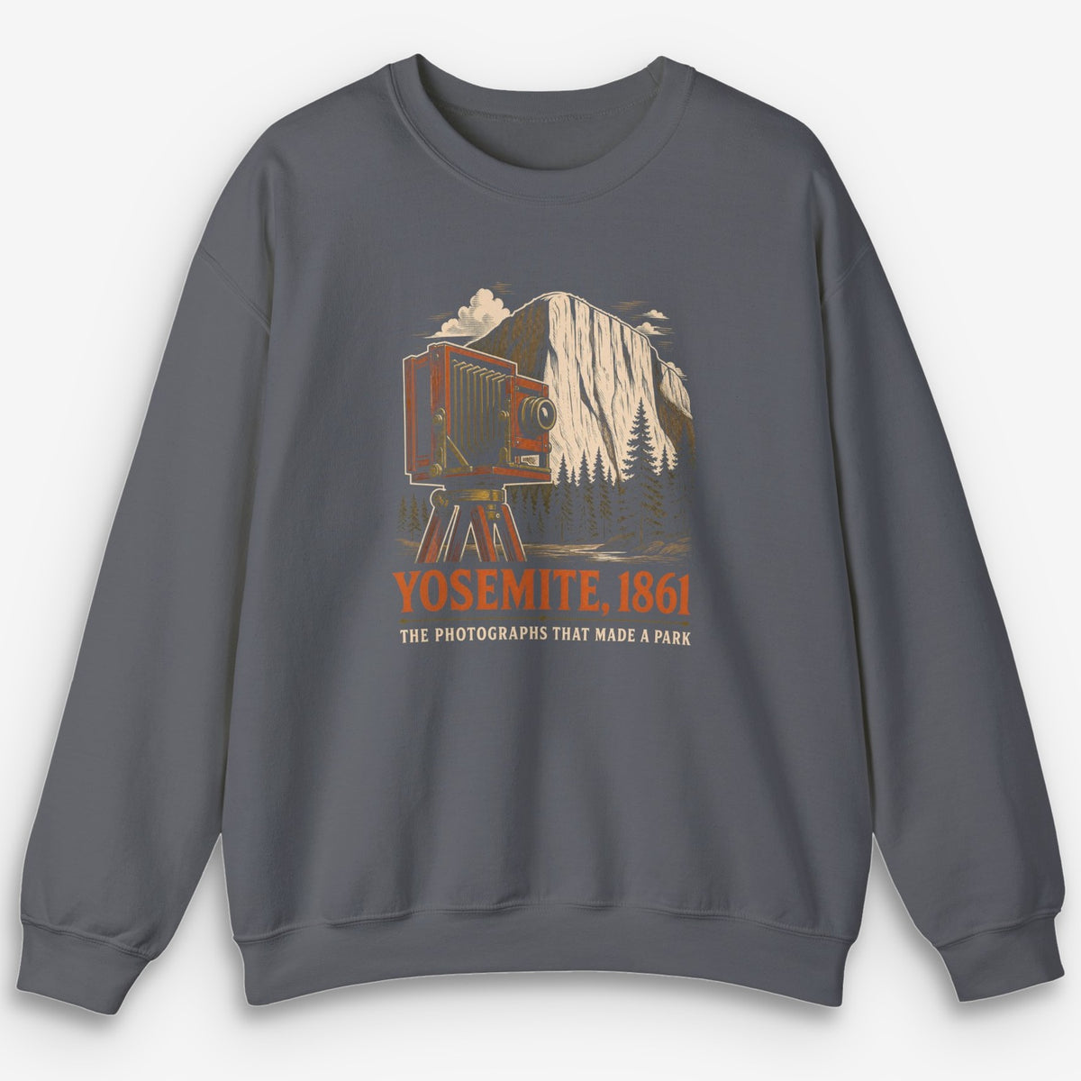 Yosemite, 1861 Sweatshirt