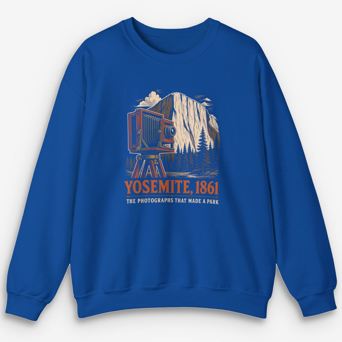 Yosemite, 1861 Sweatshirt