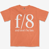 f8 Don't be Late Heavyweight Tee