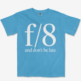 f8 Don't be Late Heavyweight Tee