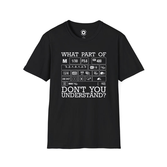 T-Shirt Black / S Don't Undertsand T-Shirt