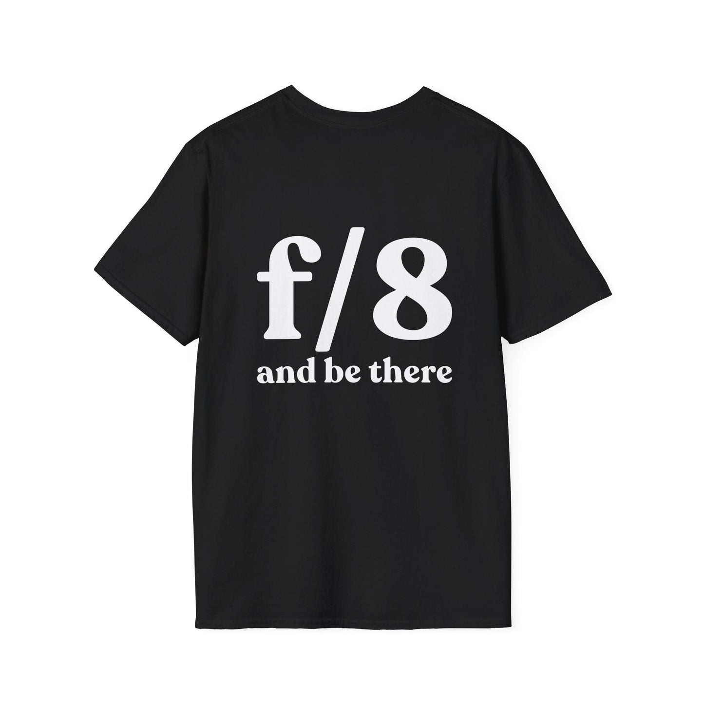 T-Shirt Black / S f8 & Be There (BACK PRINT) T-Shirt