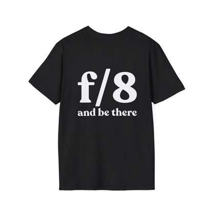 T-Shirt Black / S f8 & Be There (BACK PRINT) T-Shirt