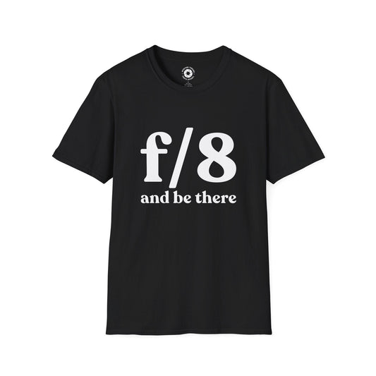 T-Shirt Black / S f8 & Be There T-Shirt