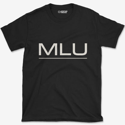 T-Shirt Black / S MLU T-Shirt