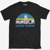 T-Shirt Black / S Never Forget T-Shirt