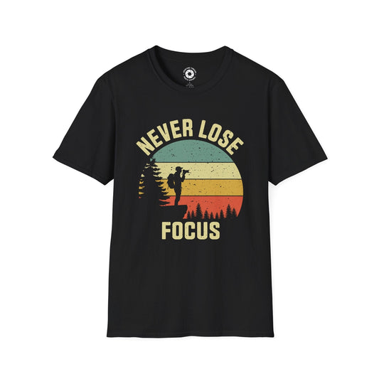 T-Shirt Black / S Never Lose Focus T-Shirt