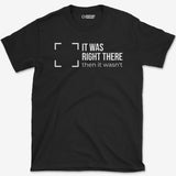 T-Shirt Black / S Right There T-Shirt