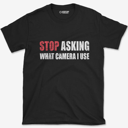 T-Shirt Black / S Stop Asking T-Shirt