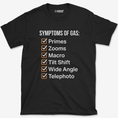T-Shirt Black / S Symptoms Of Gas T-Shirt