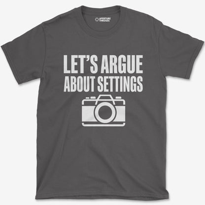 T-Shirt Charcoal / S Argue About Settings T-Shirt