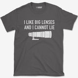 T-Shirt Charcoal / S I Like Big Lenses T-Shirt