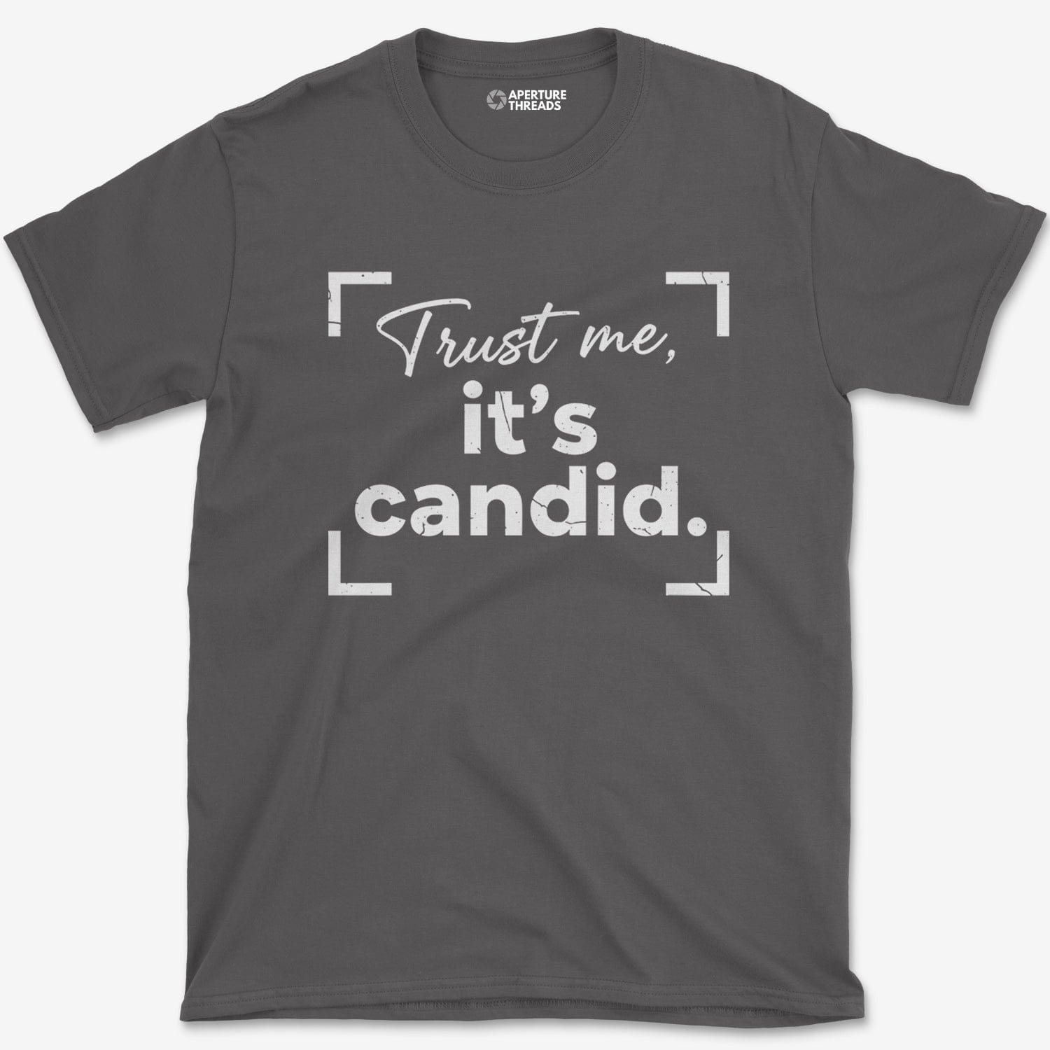 T-Shirt Charcoal / S It's Candid T-Shirt