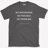 T-Shirt Charcoal / XS No Histogram T-Shirt