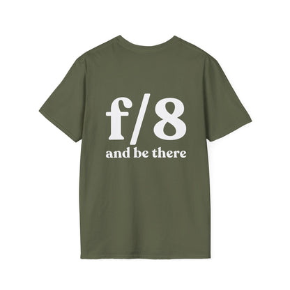 T-Shirt Military Green / S f8 & Be There (BACK PRINT) T-Shirt