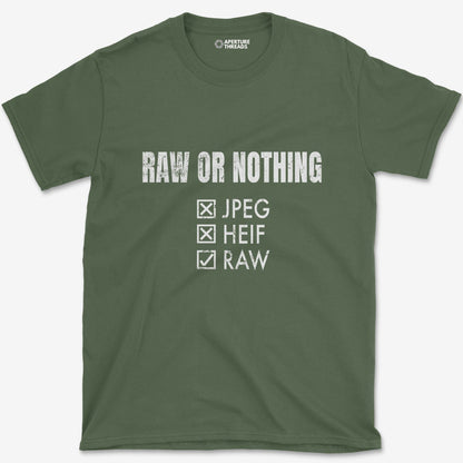T-Shirt Military Green / S RAW or Nothing T-Shirt