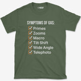 T-Shirt Military Green / S Symptoms Of Gas T-Shirt