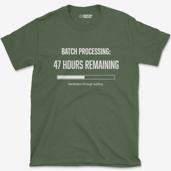 T-Shirt Military Green / S Time Estimate T-Shirt