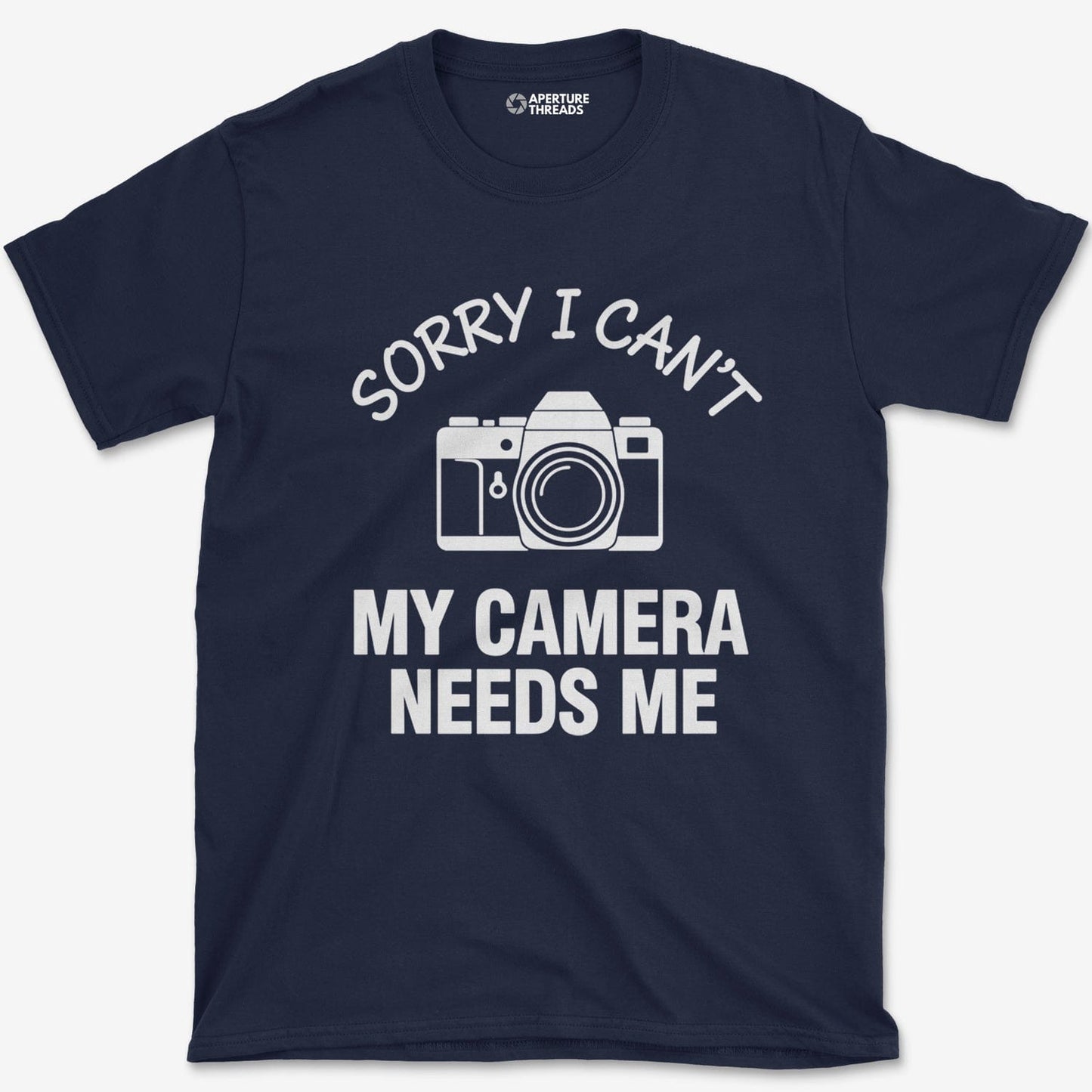 T-Shirt Navy / S Camera Needs Me T-Shirt