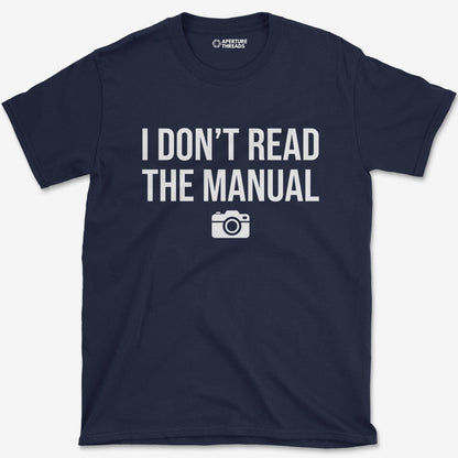 T-Shirt Navy / S Don't Read Manual T-Shirt