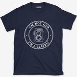 T-Shirt Navy / S I'm A Classic T-Shirt
