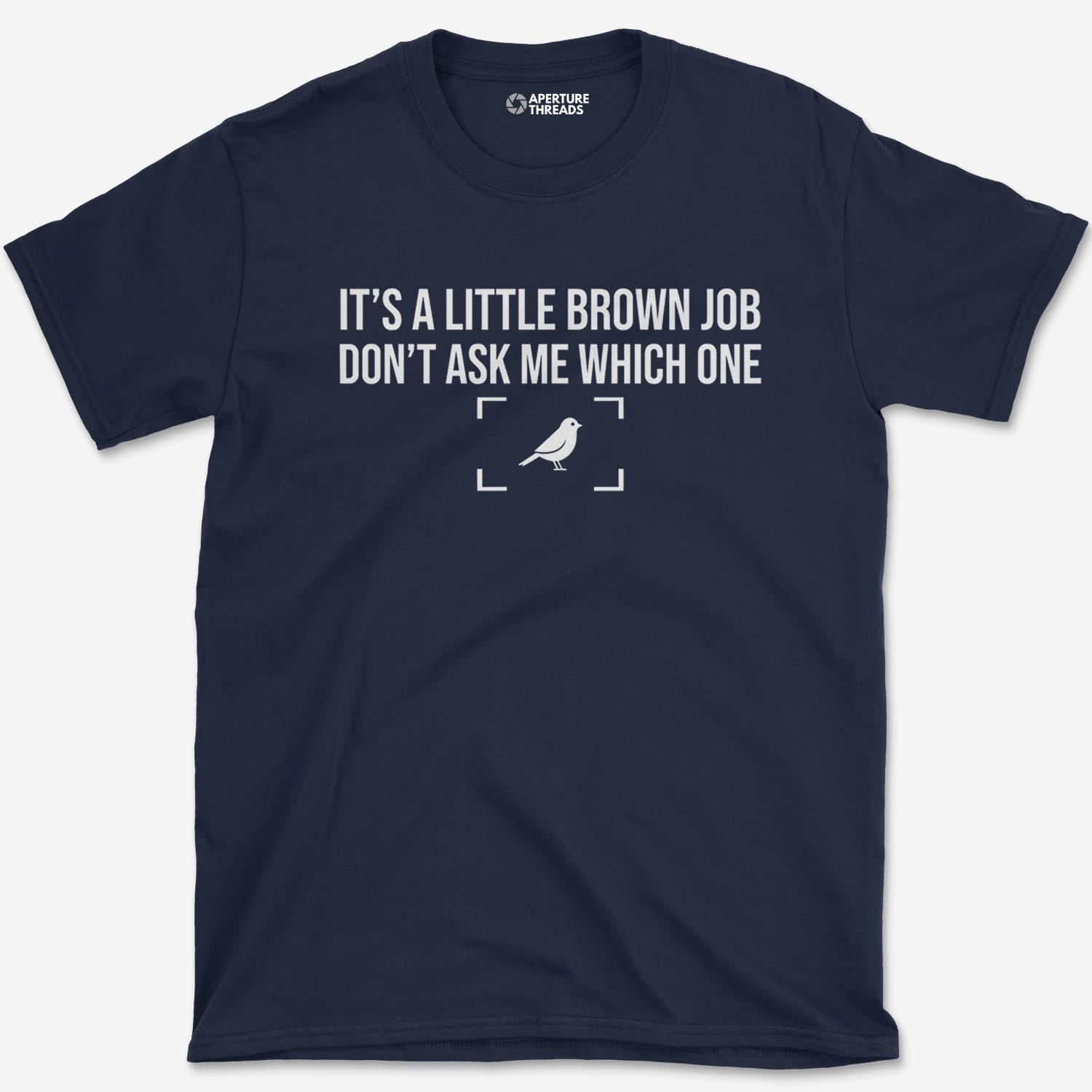 T-Shirt Navy / S Little Brown Job T-Shirt