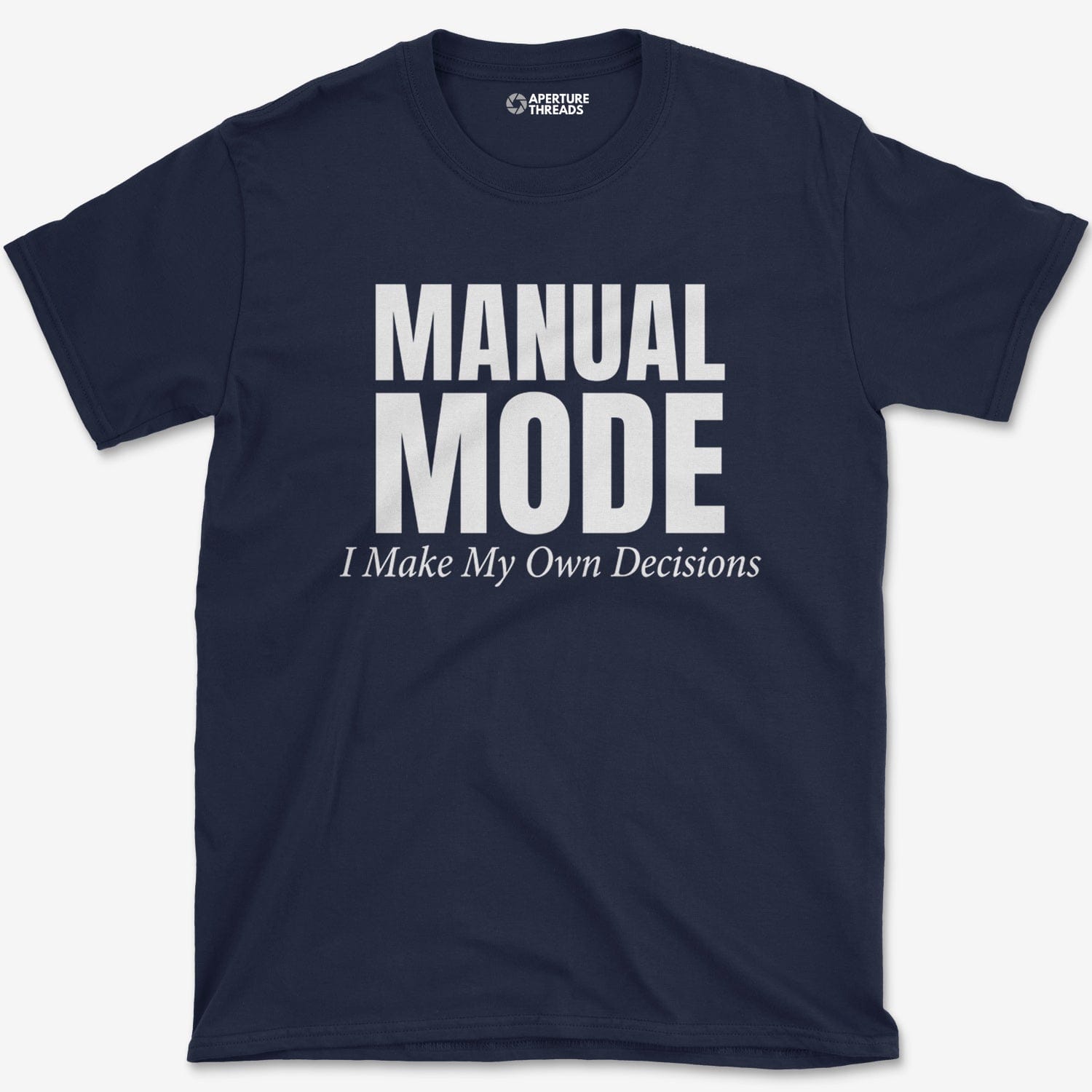 T-Shirt Navy / S My Own Decisions T-Shirt