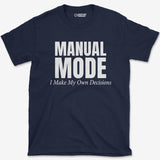 T-Shirt Navy / S My Own Decisions T-Shirt