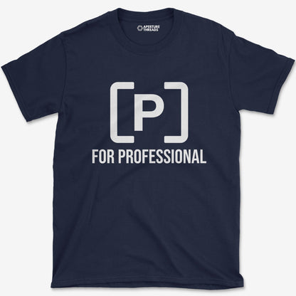 T-Shirt Navy / S P For Professional T-Shirt