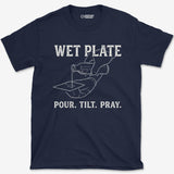 T-Shirt Navy / S Pour. Tilt. Pray. T-Shirt