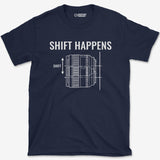 T-Shirt Navy / S Shift Happens T-Shirt