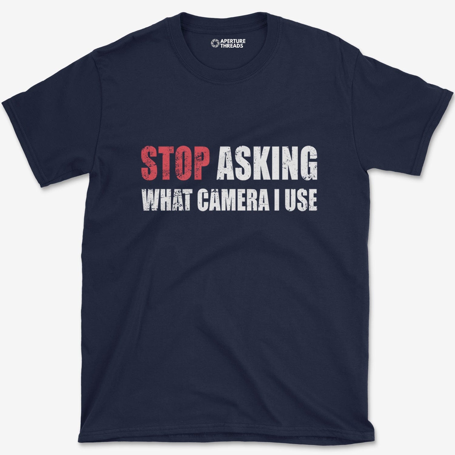 T-Shirt Navy / S Stop Asking T-Shirt