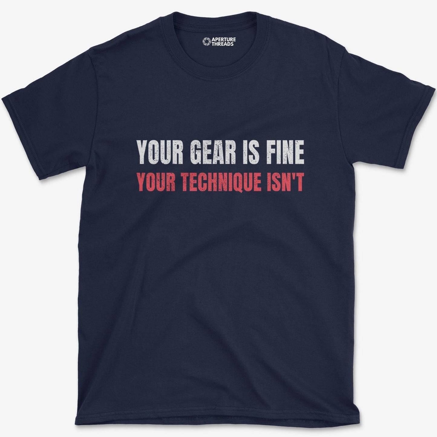 T-Shirt Navy / S Your Gear's Fine T-Shirt