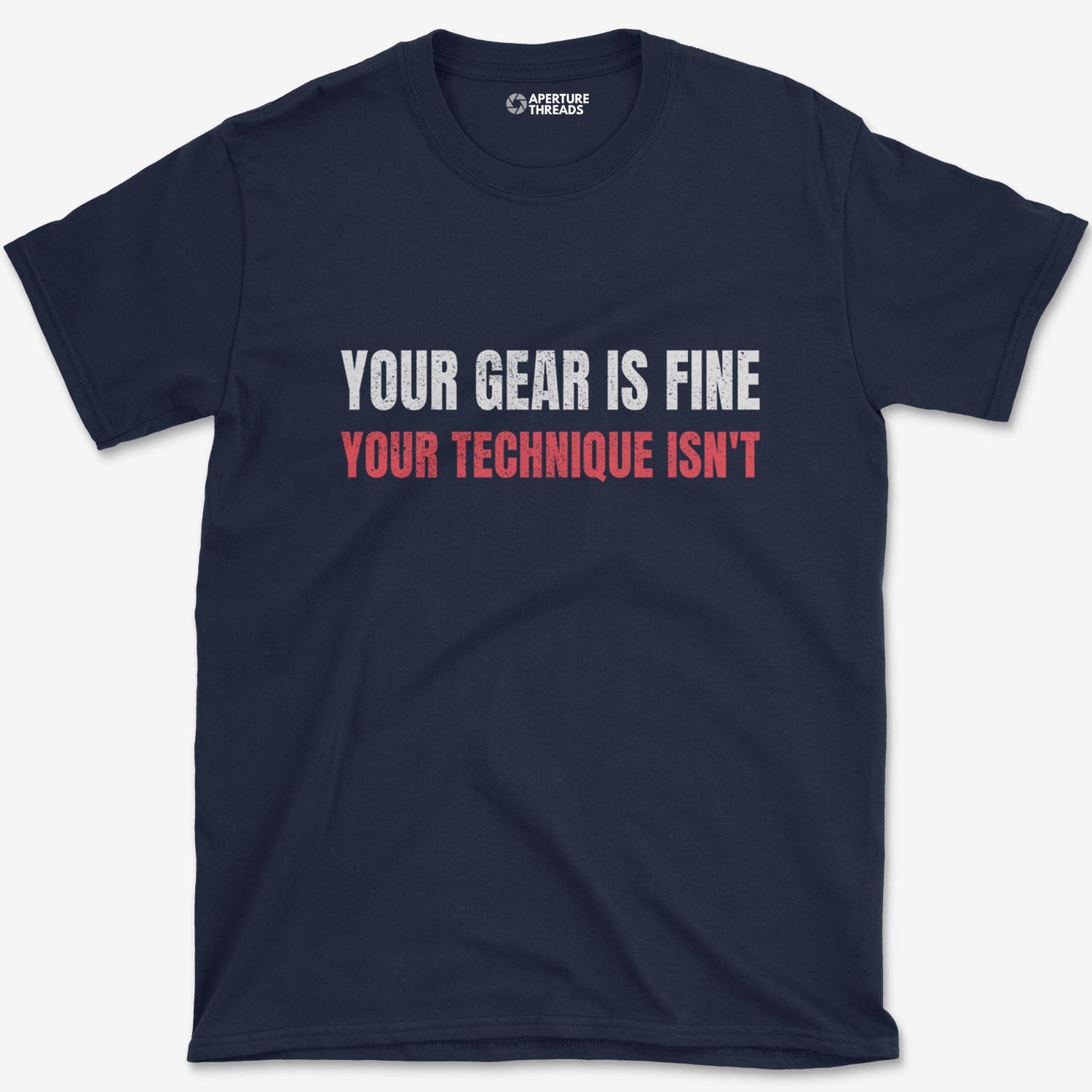 T-Shirt Navy / S Your Gear's Fine T-Shirt