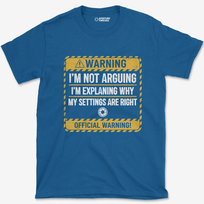 T-Shirt Not Argueing T-Shirt