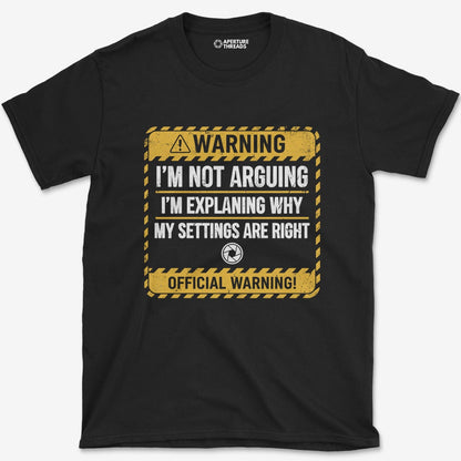 T-Shirt Not Argueing T-Shirt