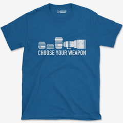 T-Shirt Royal / S Choose Your Weapon T-Shirt