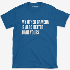 T-Shirt Royal / S My Other Camera T-Shirt