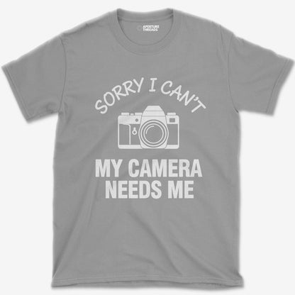 T-Shirt Sport Grey / S Camera Needs Me T-Shirt