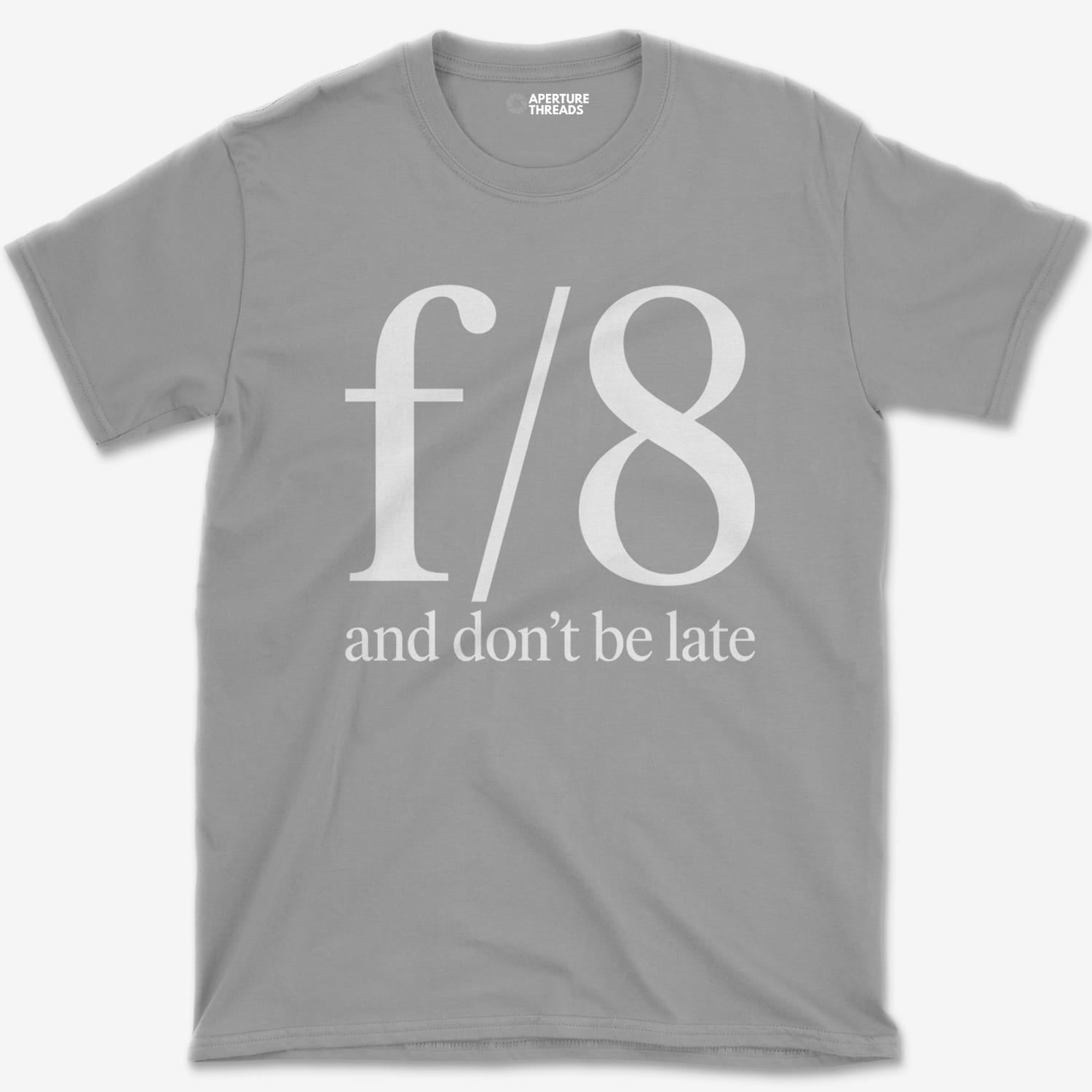 T-Shirt Sport Grey / S f8 Don't be Late T-Shirt