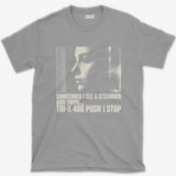 T-Shirt Sport Grey / S See A Stranger T-Shirt