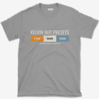 T-Shirt Sport Grey / XS Kelvin Not Presets T-Shirt